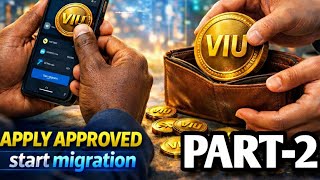 PART 2: UKO DUKORA MIGRATION • START MIGRATION IN VIU NETWORK 🎉✅ 