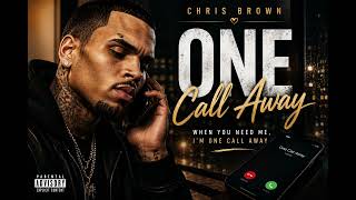 Chris Brown – One Call Away ❤️ | Emotional R&B Love Song | Official Lyric Video