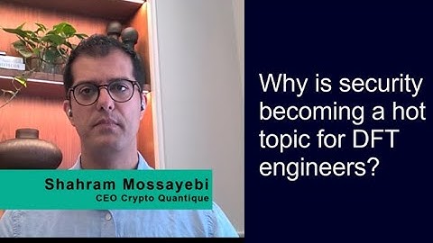 Security in DFT - Shahram Mossayebi,  CRYPTO QUANTIQUE