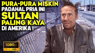 Semua Orang Gak Tau, Gelandangan Ini Ternyata Sultan Paling Kaya Di Amerika - Alur Cerita Film