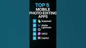 Top 5 Mobile Photo Editing Apps 2025 – Best Apps for Stunning Photos