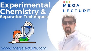 Live Class - ML O Level / iGCSE 14th June 2021 - Experimental Chemistry and Separation Techniques
