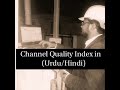 Channel Quality Index in Urdu and Hindi.