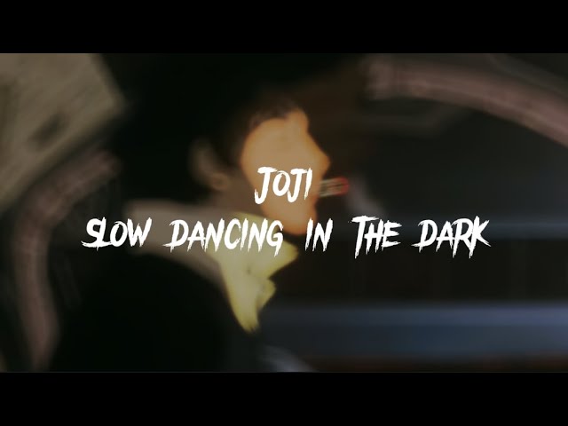 Top pra dormir > SLOW DANCING IN THE DARK [Slowed + Reverb] - Joji