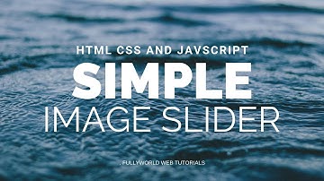 Simple  html , css and JavaScript image slider | JavaScript Tutorials
