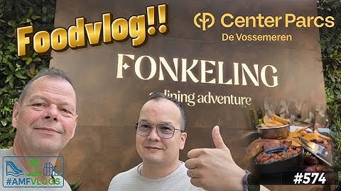 Foodvlog Fonkeling Center Parcs De Vossemeren #centerparcs #foodvlog #fonkeling #vossemeren