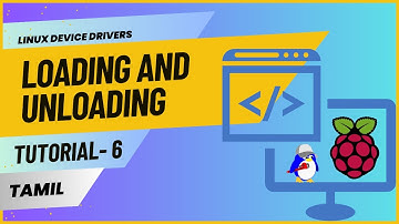006_How to Load and Unload Module | Linux Device Drivers | Using Raspberry Pi |Tutorial-6| In Tamil.