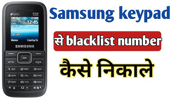 samsung keypad phone se blacklist number kaise nikale