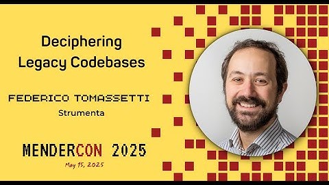 Federico Tomassetti on Deciphering Legacy Codebases Using Idioms | MenderCon 2025