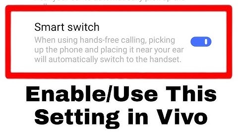 Smart switch in vivo।। how to enable/use Smart switch in vivo।। vivo me smart switch use kaise kare
