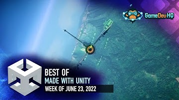 BEST OF MADE WITH UNITY #187 - Week of June 23, 2022