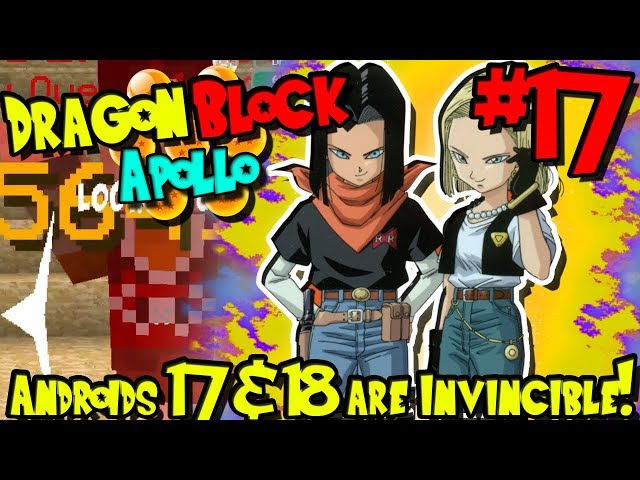 ANDROIDS 17 & 18 ARE INVINCIBLE! | Dragon Block C: Apollo (Minecraft DBZ Server) - Episode 17