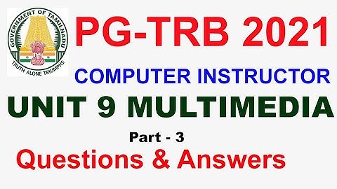 TRB  Computer Instructor UNIT 9 MULTIMEDIA AND AUTHORING TOOLS PART 3  | VIBRANT ONLINE ACADEMY