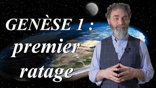 Ep. 01Genèse : premier ratage, ou comment dieu s'emmêle les pinceaux dans l'histoire de l'univers.