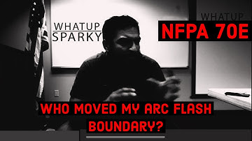 Arc Flash Boundary - NFPA 70E