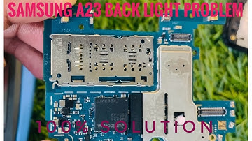 Samsung a23 (a235f)back light problem solution 100%by yashik mobile tutorial