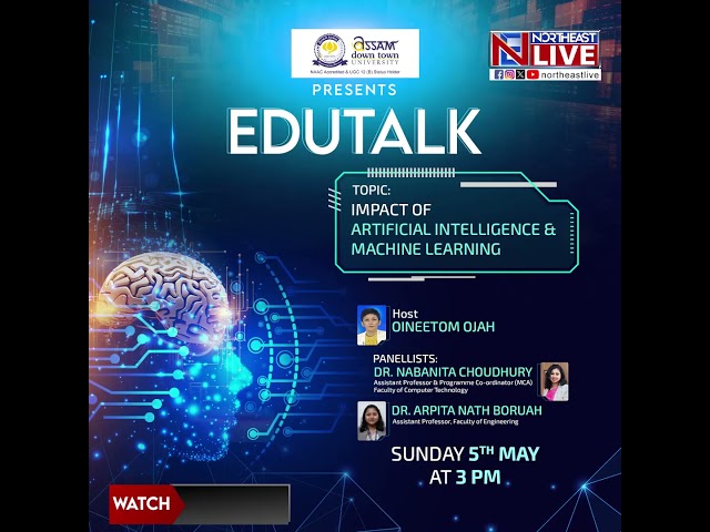 AdtU presents EduTalk: Decoding AI with faculties from Assam down town University