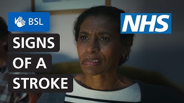 Face or Arm or Speech, at the first sign, it’s Time to call 999 | Act FAST | NHS (BSL)