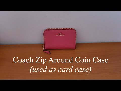 Coach Zip Around Coin Case - Review / What Fits