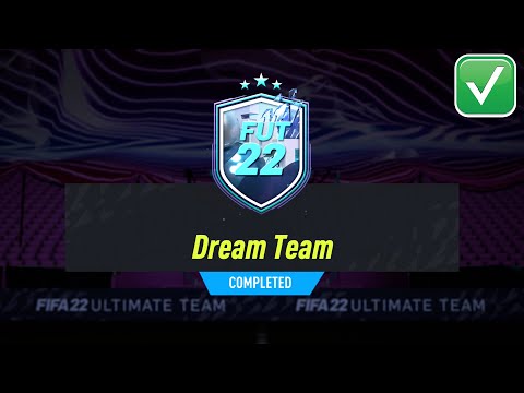 DREAM TEAM SBC SOLUTION - FIFA 22 DREAM TEAM SBC COMPLETED