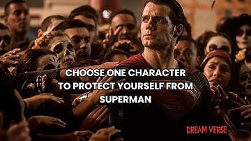 Choose one character to protect yourself from Superman #video #viralvideo #youtubevideo