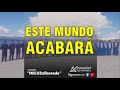 Este mundo acabará(letra) - Coral DELUZalborada