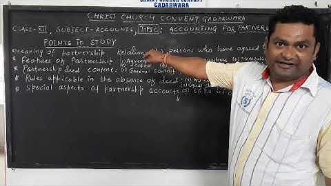 Class 12 Accounts Part 1 Accounting of Partnership by Amit Toshniwal Christ Church Convent