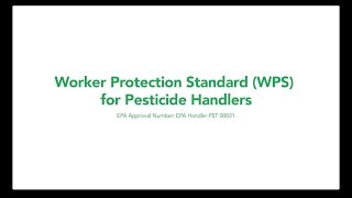 Worker Protection Standard (WPS) for Pesticide Handlers