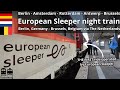 European Sleeper Berlin, Germany - Amsterdam, Rotterdam The Netherlands - Antwerp, Brussels, Belgium