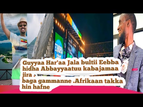 Halkan Kana Jala Bultii Eebba Hidha Abbayyaatiif Afrikaan Hundi Dhufanii Achi Jiru Baga Gammanne