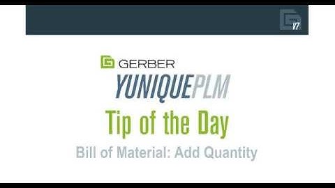 YuniquePLM Tip of the Day: Add Quantity