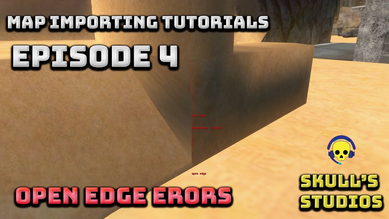 Open Edge Errors - Halo Map Import Tutorial Episode 3