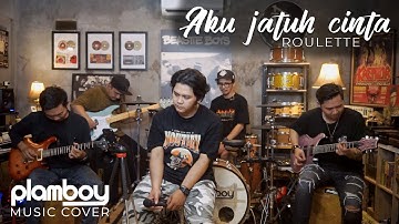 AKU JATUH CINTA - ROULETTE || LIVE COVER PLAMBOY MUSIC