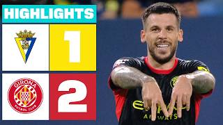 CÁDIZ CF 1 - 2 GIRONA FC | LALIGA HYPERMOTION HIGHLIGHTS