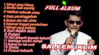 Saleem iklim full album. slow rock Malaysia(karaoke version)