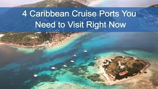 4 Caribbean Cruise Ports You Need to Visit Right Now