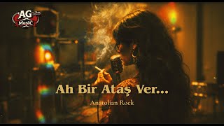 Ah Bir Ataş Ver - 70’Ler Anadolu Rock Alican Gürel 