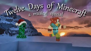Christmas Special - 12 Days of Minecraft Musical Parody