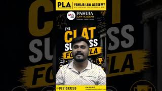 CLAT Success Formula l Pahuja Law Academy