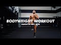 Bodyweight Follow Along Workout | Eric Leija