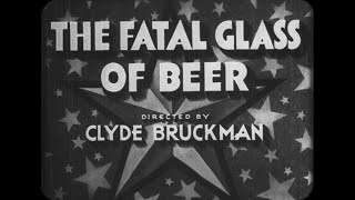 The Fatal Glass Of Beer (1933) | Full Movie | 4K