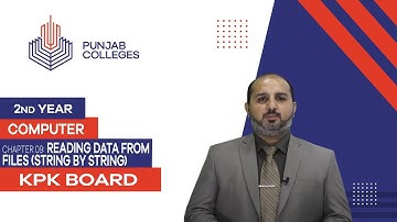 PGC lectures-Inter Part 2-KPK Board-Computer Science-Chapter 9 - Reading Data From Files String