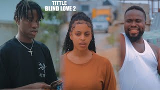 LOVE IS BLIND 2  BETTY ( Part 2 )