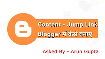 Create JUMP Link to Content - Blogger | How to in Blogspot HINDI