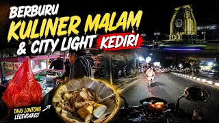 Berburu kuliner dan City light Di kota Kediri