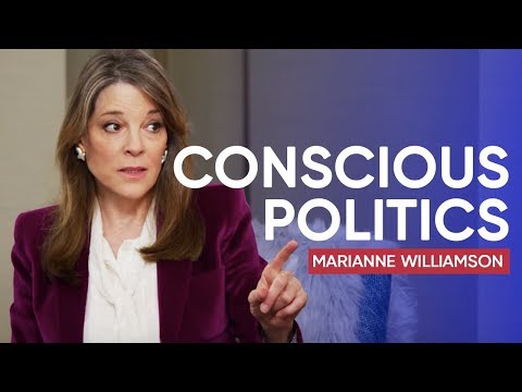 Marianne Williamson on How to Bring Consciousness to Politics