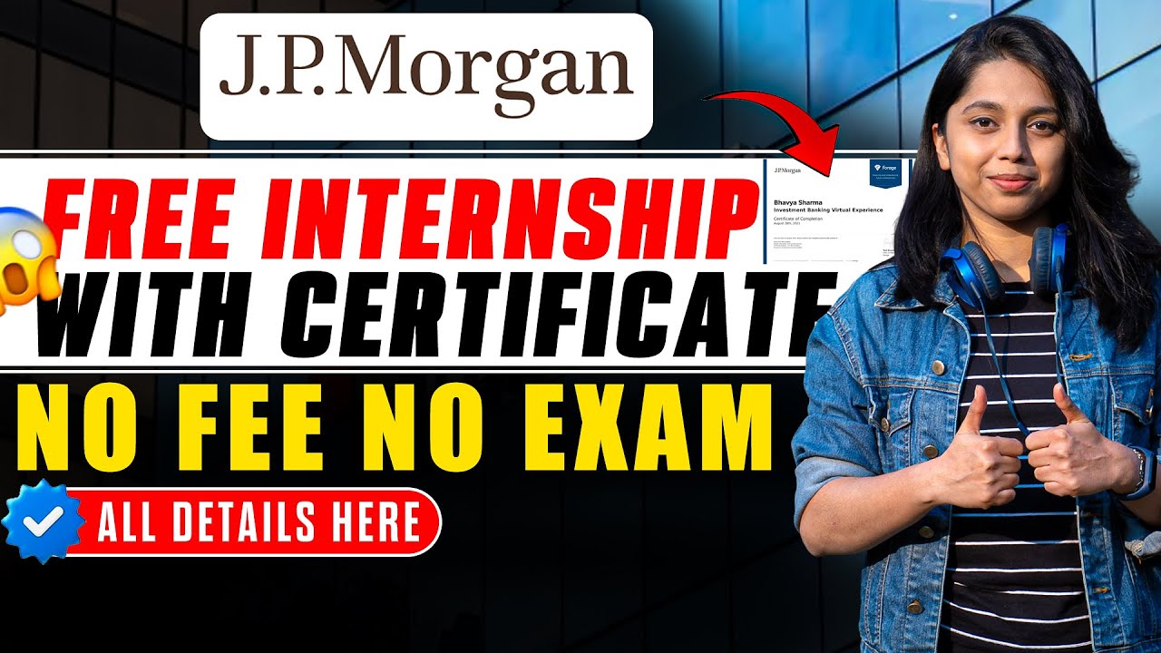 JP Morgan Internship 2025 | Free Virtual Internship + Certificate ...