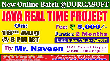 JAVA REAL TIME PROJECT Online Training @ DURGASOFT