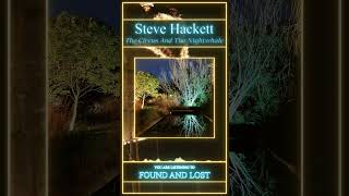 Steve Hackett - Found And Lost #shorts