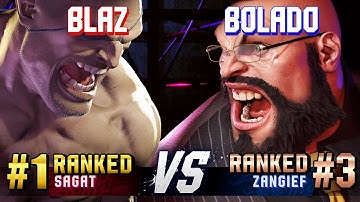 SF6 ▰ BLAZ (#1 Ranked Sagat) vs ZANGIEF BOLADO (#3 Ranked Zangief) ▰ High Level Gameplay